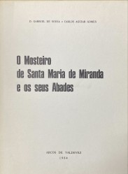 O MOSTEIRO DE SANTA MARIA DE MIRANDA E OS SEUS ABADES.